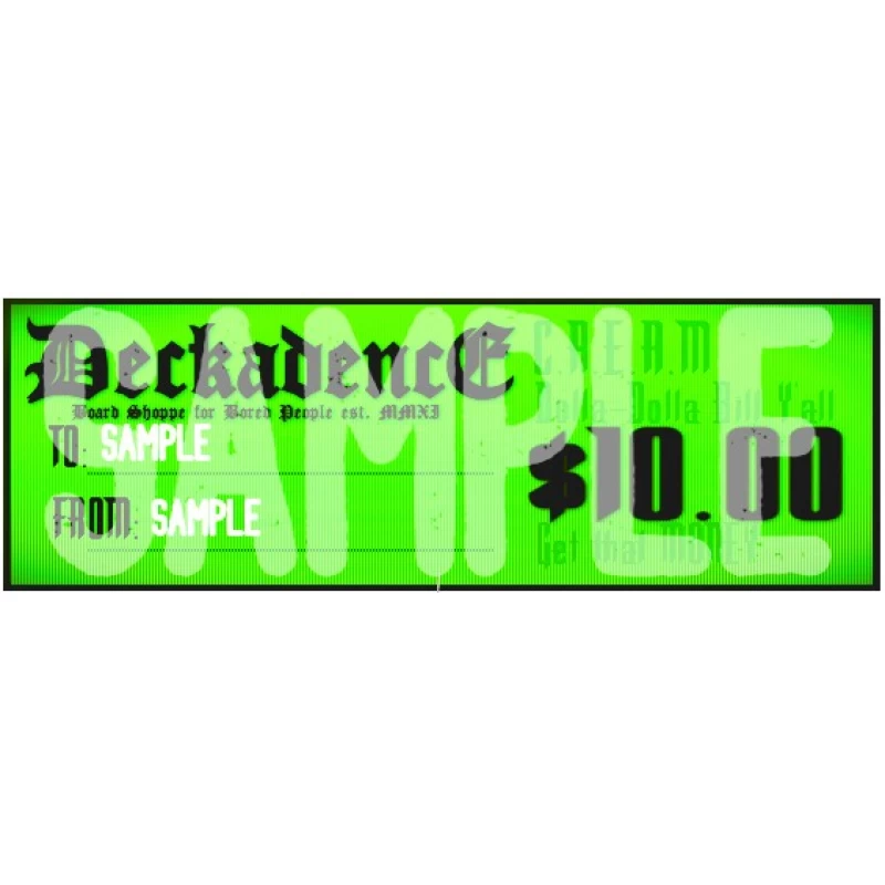 Deckadence Dollas- $10.00 Gift Certificate