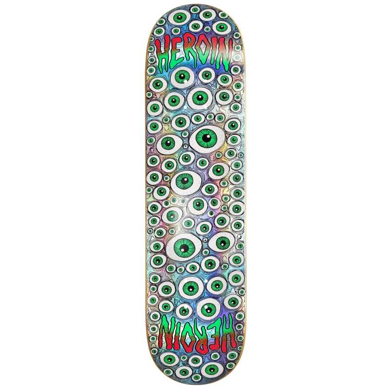 Heroin Green Eyes Holographic Symmetrical 8.25 inch skateboard deck, twin shape.